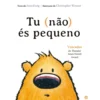 Tu Não És Pequeno: Livro De Hi de Anna Kang