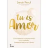 Tu És Amor de Sarah Prout