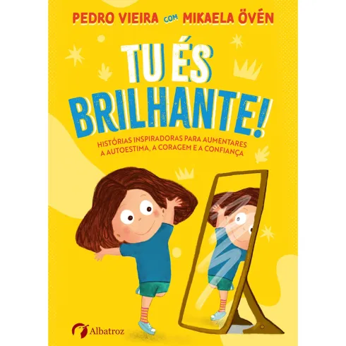 Tu És Brilhante! de Pedro Vieira - Mikaela Övén