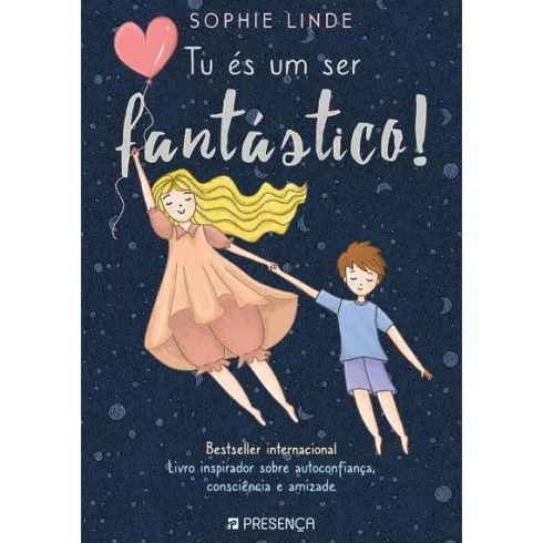 Tu És um Ser Fantástico! de Sophie Linde