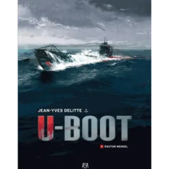 U-Boot 1 - Doutor Mengel de Jean-Yves Delitte