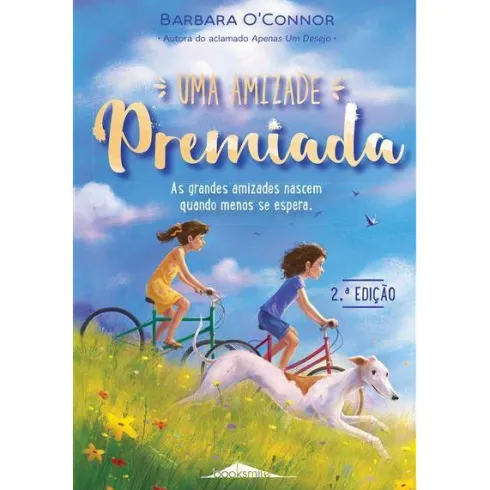Uma Amizade Premiada de Barbara O'Connor