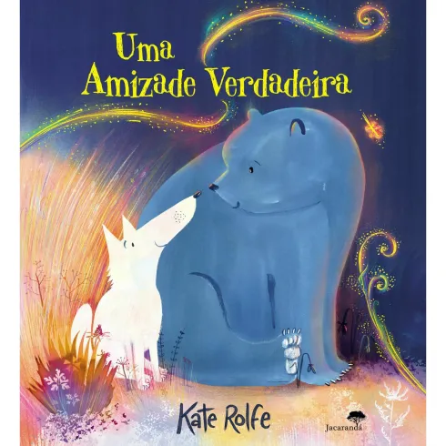 Uma Amizade Verdadeira de Kate Rolfe