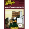 Uma Aventura em Evoramonte de Ana Maria Magalhães e Isabel Alçada