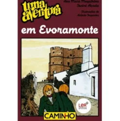 Uma Aventura em Evoramonte de Ana Maria Magalhães e Isabel Alçada