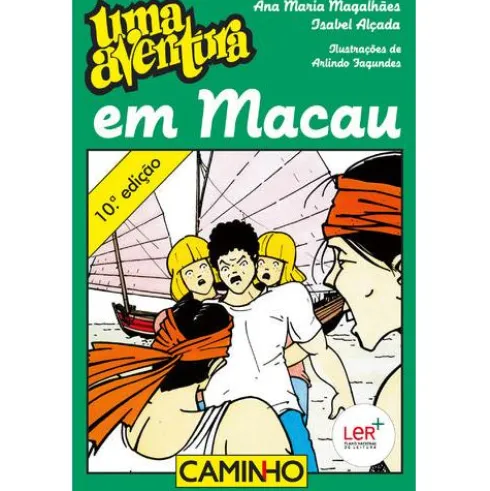 Uma Aventura em Macau de Ana Maria Magalhães e Isabel Alçada