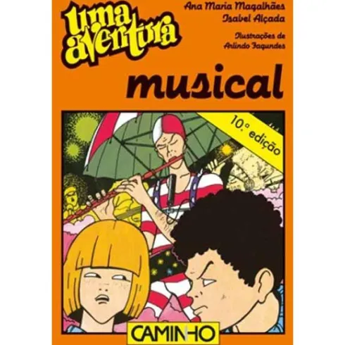 Uma Aventura Musical de Ana Maria Magalhães e Isabel Alçada