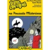 Uma Aventura na Pousada Misteriosa de Ana Maria Magalhães e Isabel Alçada - Volume 57