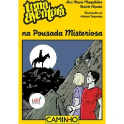 Uma Aventura na Pousada Misteriosa de Ana Maria Magalhães e Isabel Alçada - Volume 57