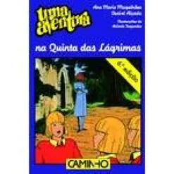 Uma Aventura na Quinta das Lágrimasde Ana Maria Magalhães e Isabel Alçada Volume 41