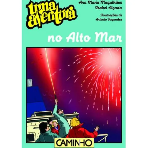 Uma Aventura no Alto Mar de Ana Maria Magalhães e Isabel Alçada