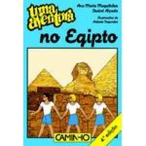 Uma Aventura no Egiptode Ana Maria Magalhães e Isabel Alçada Volume 40