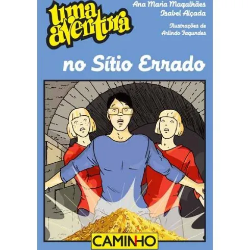 Uma Aventura no Sítio Errado de Ana Maria Magalhães e Isabel Alçada - Volume 54