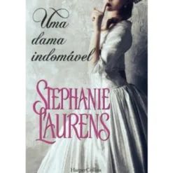 Uma Dama Indomável de Stephanie Laurens