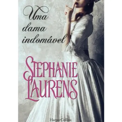 Uma Dama Indomável de Stephanie Laurens