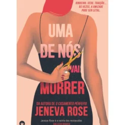 Uma De Nós Vai Morrer de Jeneva Rose