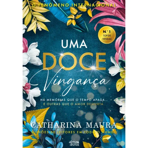 Uma Doce Vingança de Catharina Maura