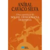 Uma experiência de Social-Democracia Moderna de Aníbal Cavaco Silva