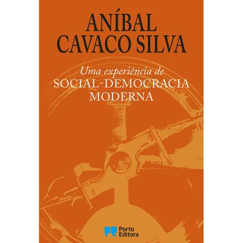 Uma experiência de Social-Democracia Moderna de Aníbal Cavaco Silva