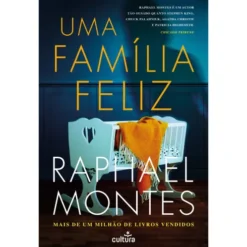 Uma Família Feliz de Raphael Montes
