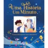 Uma História um Minuto – Contos Intemporais para Adormecer