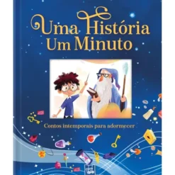 Uma História um Minuto – Contos Intemporais para Adormecer
