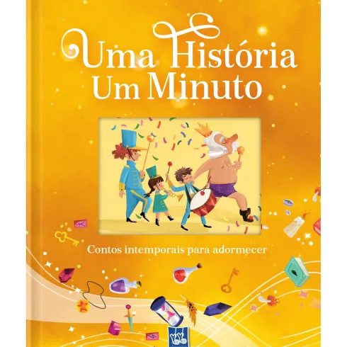Uma História um Minuto - Contos Intemporais para Adormecer