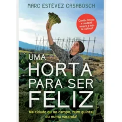 Uma Horta de Marc Estévez Casabosch