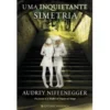 Uma Inquietante Simetria de Audrey Niffenegger