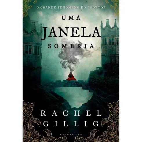 Uma Janela Sombria de Rachel Gillig - O Rei Pastor Livro 1