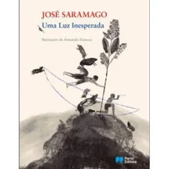 Uma Luz Inesperada de José Saramago