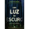 Uma Luz no Escuro de Stacy Willingham