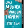 Uma Mulher Não É Um Homem de Etaf Rum