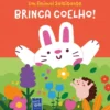 Um Animal Saltitante - Brinca Coelho! de Yoyo Books