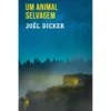Um Animal Selvagem (Lb) de Joël Dicker
