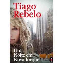 Uma Noite em Nova Iorque de Tiago Rebelo - Livro de Bolso