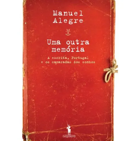 Uma Outra Memória de Manuel Alegre