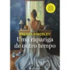Uma Rapariga de Outro Tempo de Felicia Kingsley