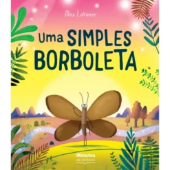 Uma Simples Borboleta de Alex Latimer