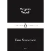 Uma Sociedade de Virginia Woolf