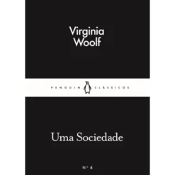 Uma Sociedade de Virginia Woolf
