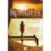 Uma Sombra do Passado de Nora Roberts - Livro de Bolso