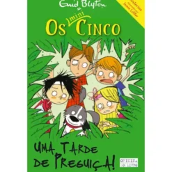 Uma Tarde de Preguiçade Enid Blyton Os Mini-Cinco N.º 4
