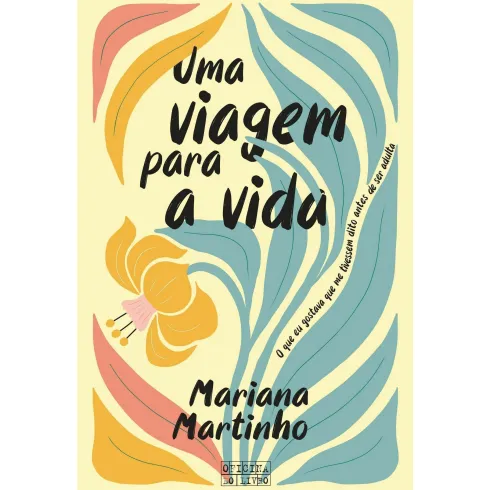 Uma Viagem para a Vida de Mariana Martinho
