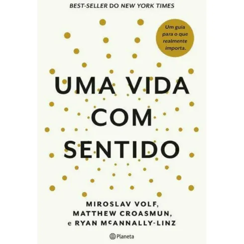 Uma Vida Com Sentido de Miroslav Volf,Matthew Croasmann