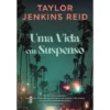 Uma Vida Em Supenso de Taylor Jenkins Reid