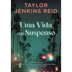 Uma Vida Em Supenso de Taylor Jenkins Reid