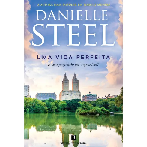 Uma Vida Perfeita de Danielle Steel
