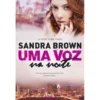 Uma Voz na Noite de Sandra Brown