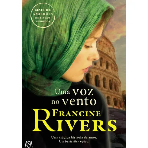 Uma Voz no Vento de Francine Rivers